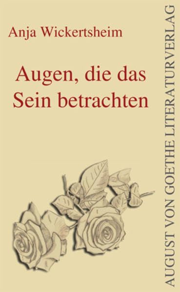 Augen, die das Sein betrachten: Dem Himmel nah (August von Goethe Literaturverlag) Poetry