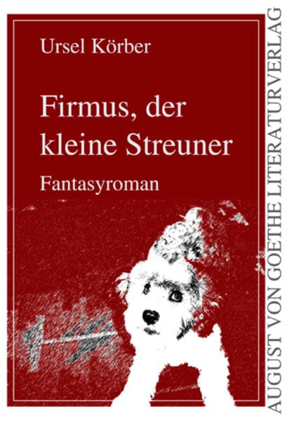 Firmus, der kleine Streuner Historical Fiction