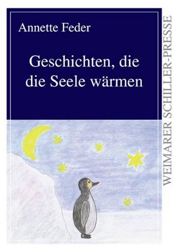 Geschichten, die die Seele wärmen Books