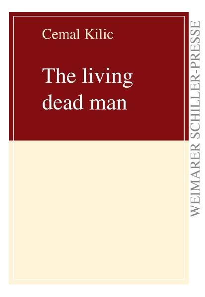The living dead man (Weimarer Schiller-Presse) Personalities