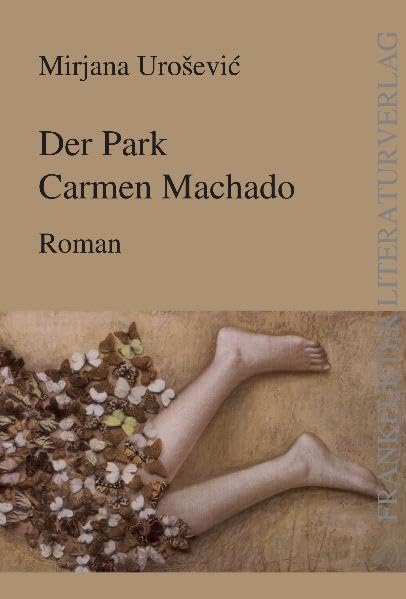 Der Park Carmen Machado Contemporary literature