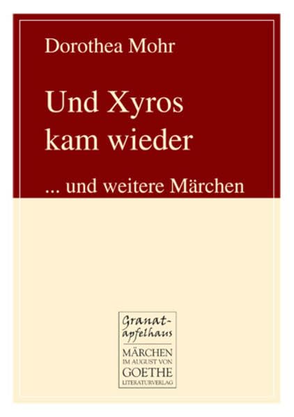 Und Xyros kam wieder Fairy Tales & Legends