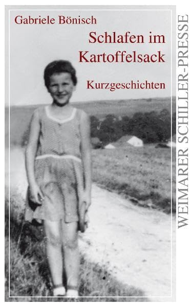 Schlafen im Kartoffelsack Historical Fiction