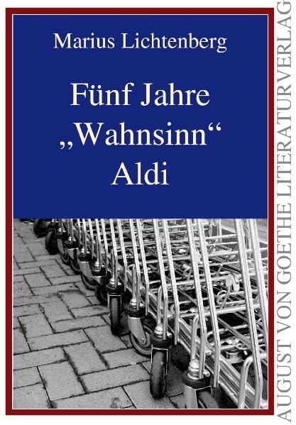 Fünf Jahre "Wahnsinn" Aldi book