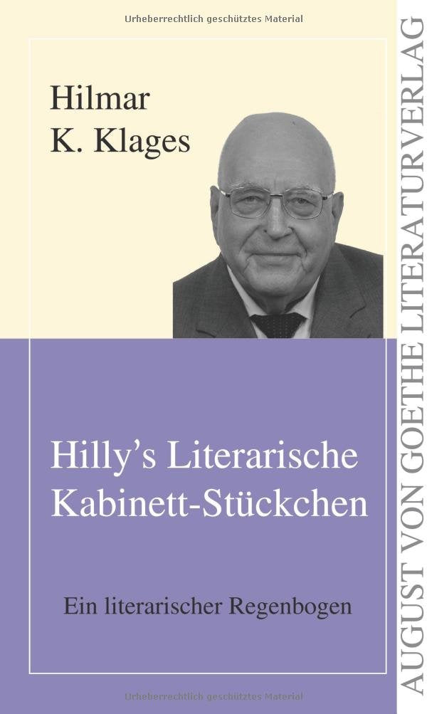 Hilly's Literarische Kabinett-Stückchen: Ein literarischer Regenbogen Poetry