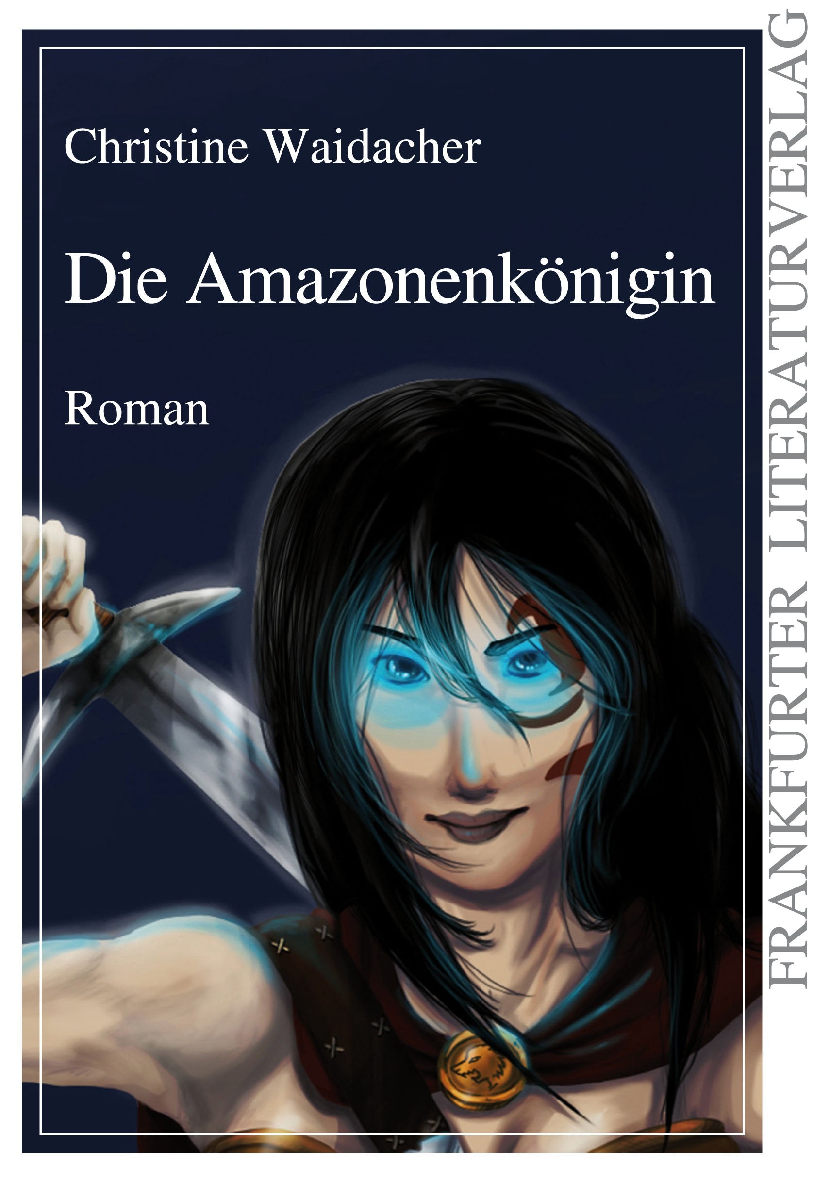 Die Amazonenkönigin Historical Fiction