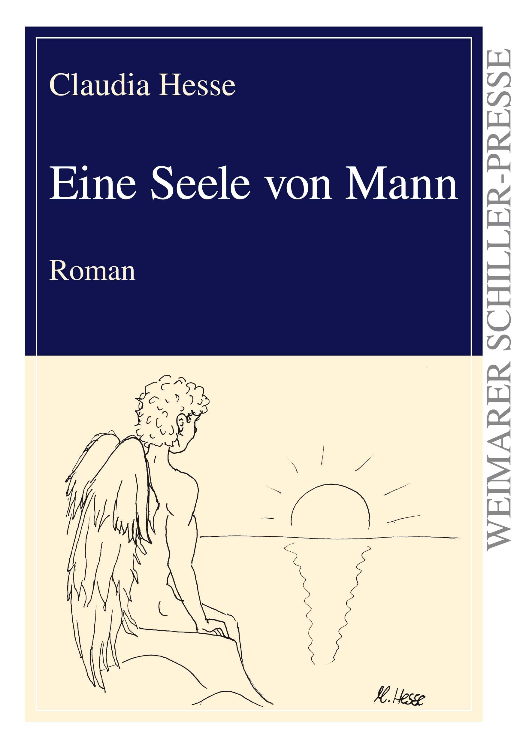 Eine Seele von Mann: Roman (Weimarer Schiller-Presse) Contemporary literature