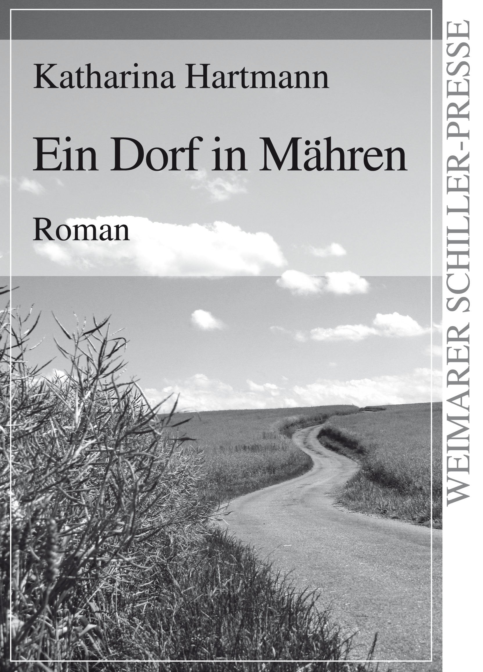 Ein Dorf in Mähren: Roman (Weimarer Schiller-Presse) Action & Adventure
