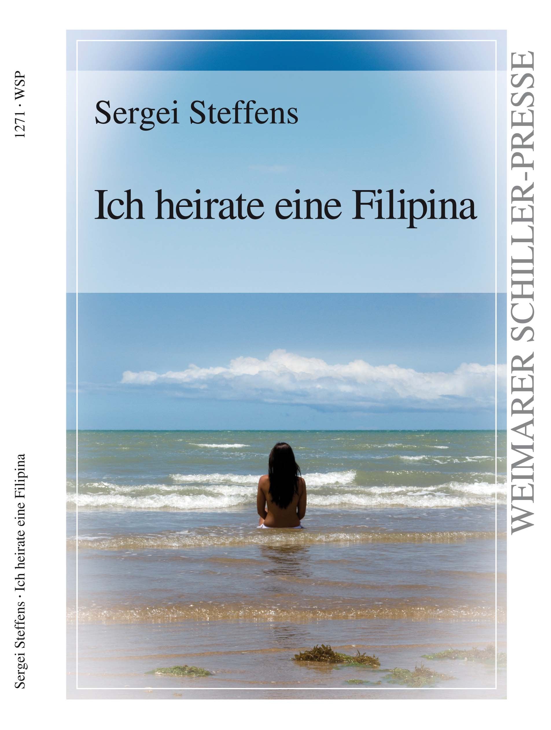 Ich heirate eine Filipina (Weimarer Schiller-Presse) Contemporary literature