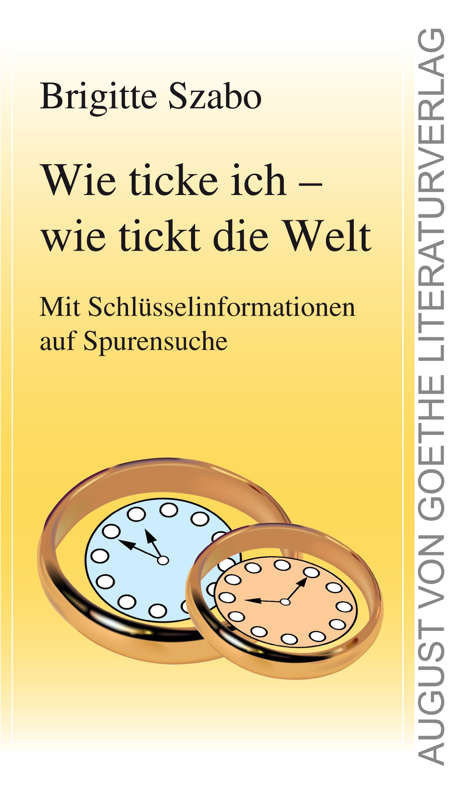 Wie ticke ich - wie tickt die Welt Poetry