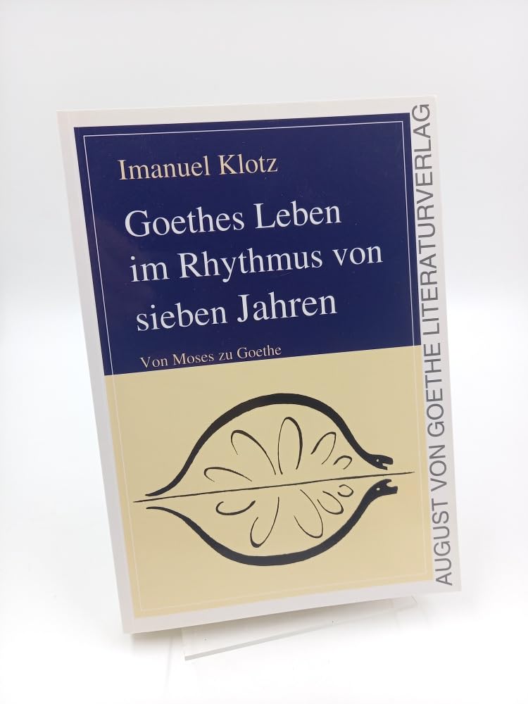 Goethes Leben im Rhythmus von sieben Jahren Contemporary literature