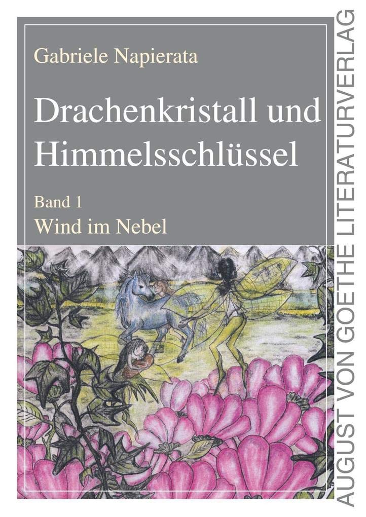 Drachenkristall und Himmelsschlüssel book