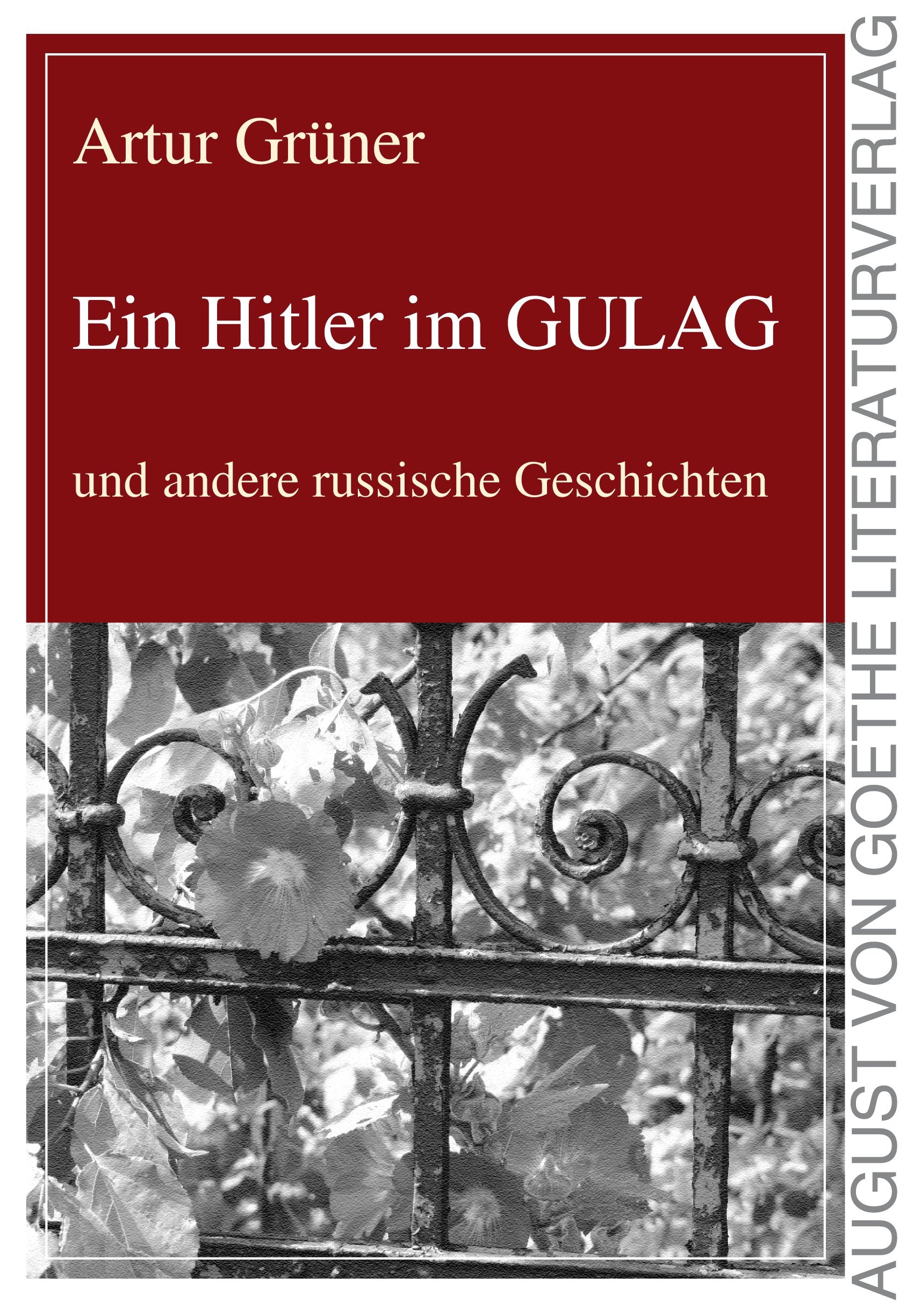 Ein Hitler im GULAG: und andere russische Geschichten Personalities