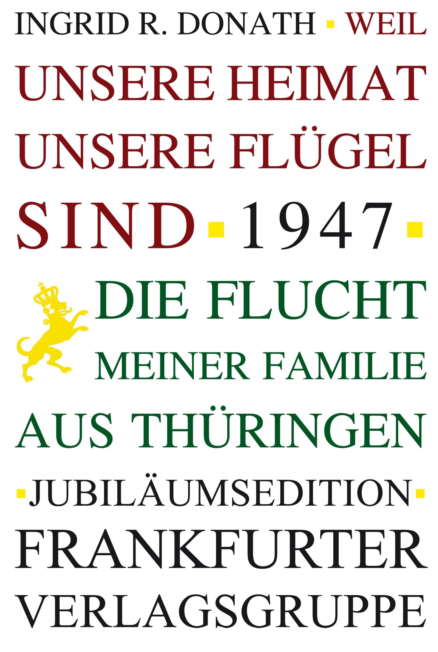 Weil unsere Heimat unsere Flügel sind Personalities