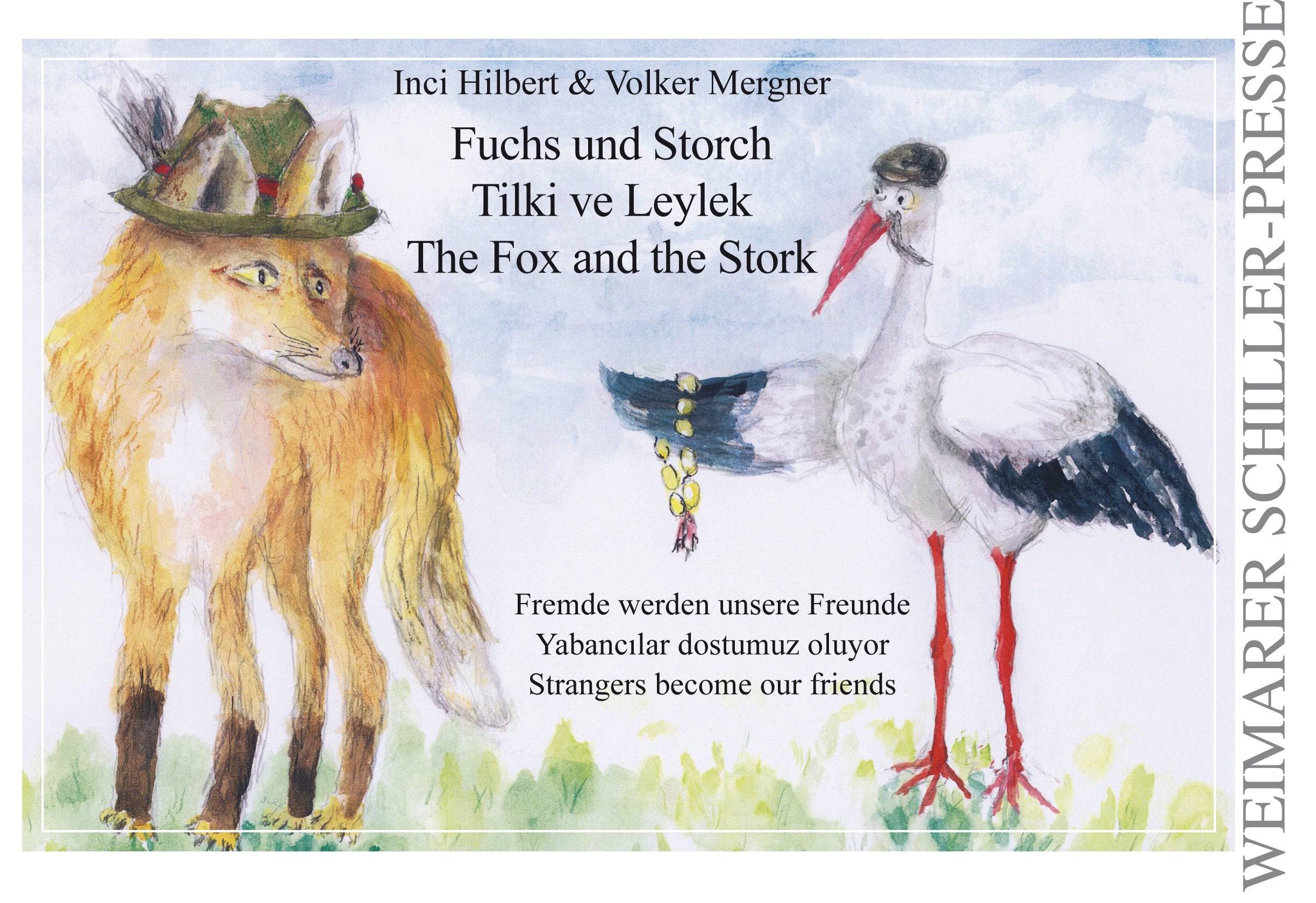 Fuchs und Storch, Tilki ve Leylek, The Fox and the Stork: Fremde werden unsere Freunde, Yabancilar dostlarimiz oluyor, Strangers become our friends: ... oluyor, Strangers become our friends Fairy Tales & Legends