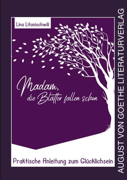 Madam, die Blätter fallen schon Contemporary literature