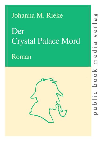 Der Crystal Palace Mord Historical Fiction