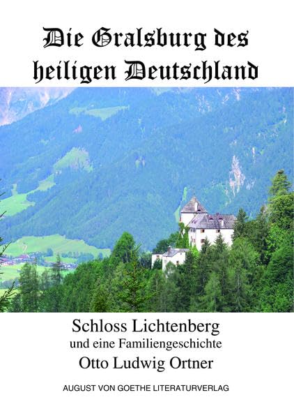 Die Gralsburg des heiligen Deutschland Art & Literature