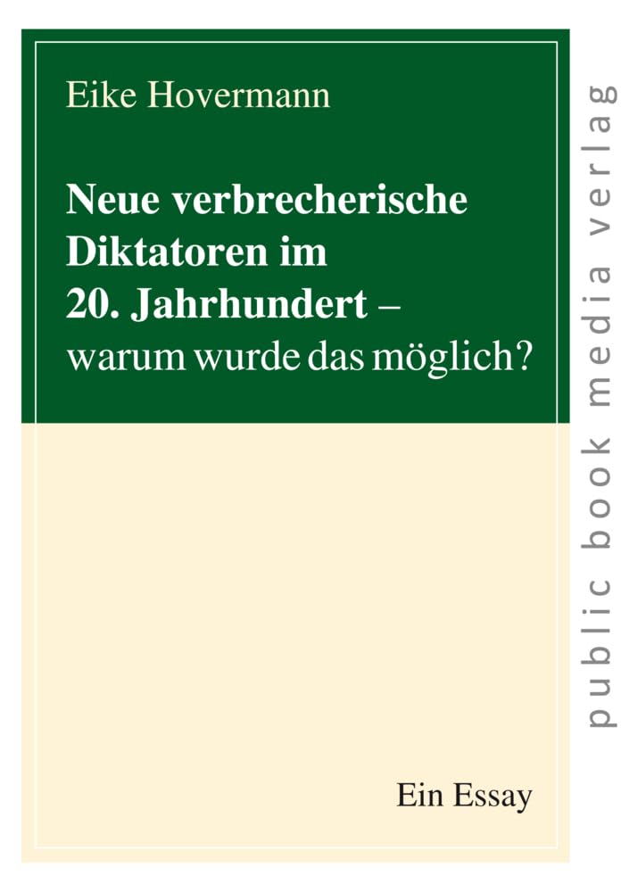 Neue verbrecherische Diktatoren im 20. Jahrhundert Contemporary literature