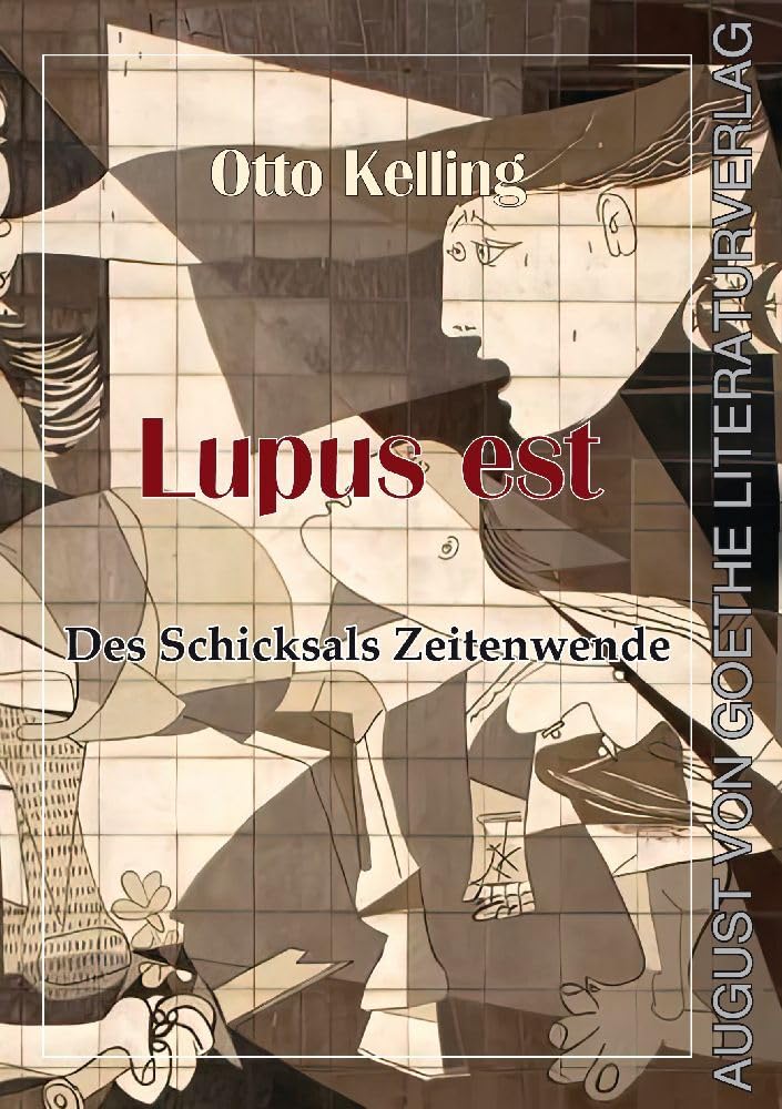 Lupus est - Des Schicksals Zeitenwende Contemporary literature