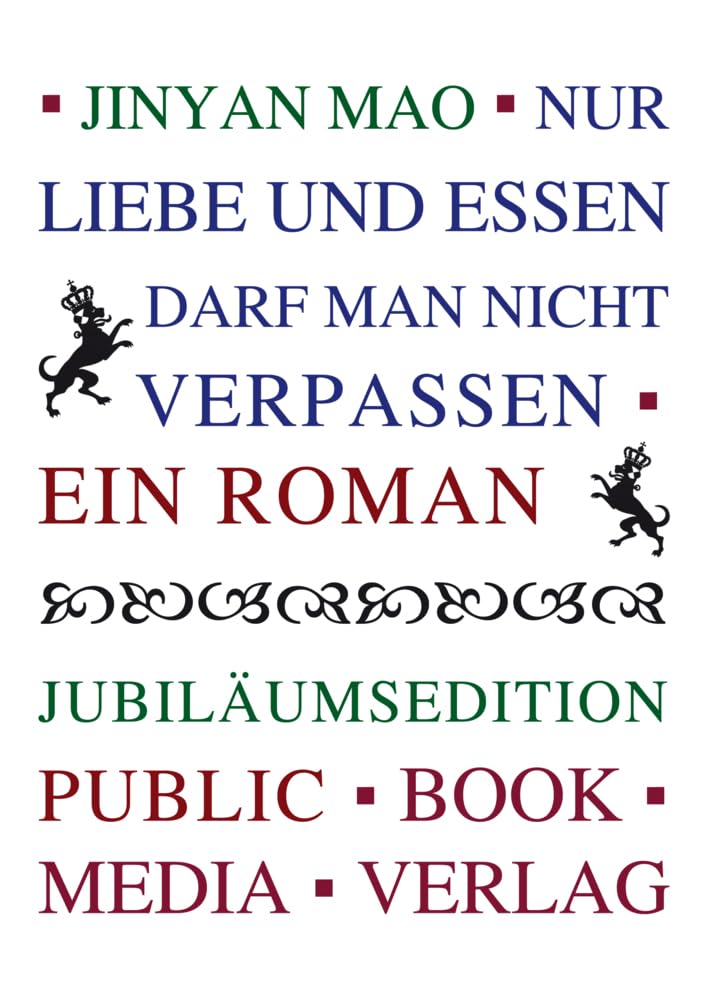 Nur Liebe und Essen darf man nicht verpassen Contemporary literature