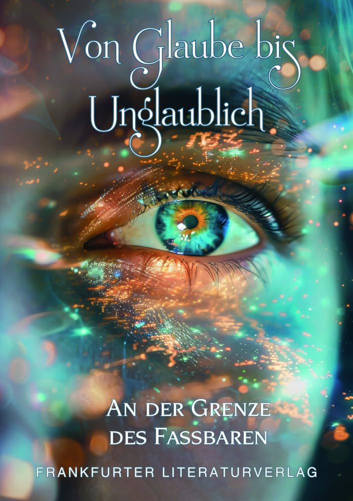 Von Glaube bis unglaublich Contemporary literature