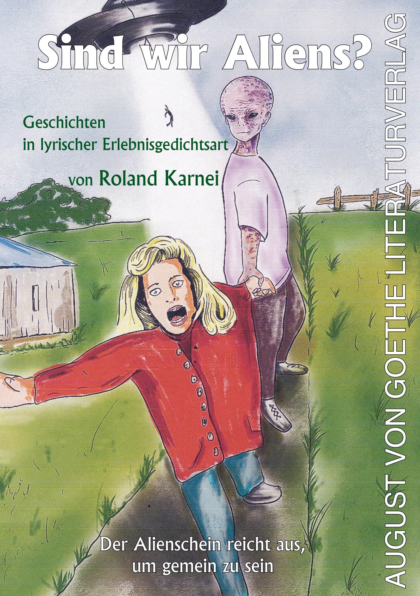 Sind wir Aliens? Poetry