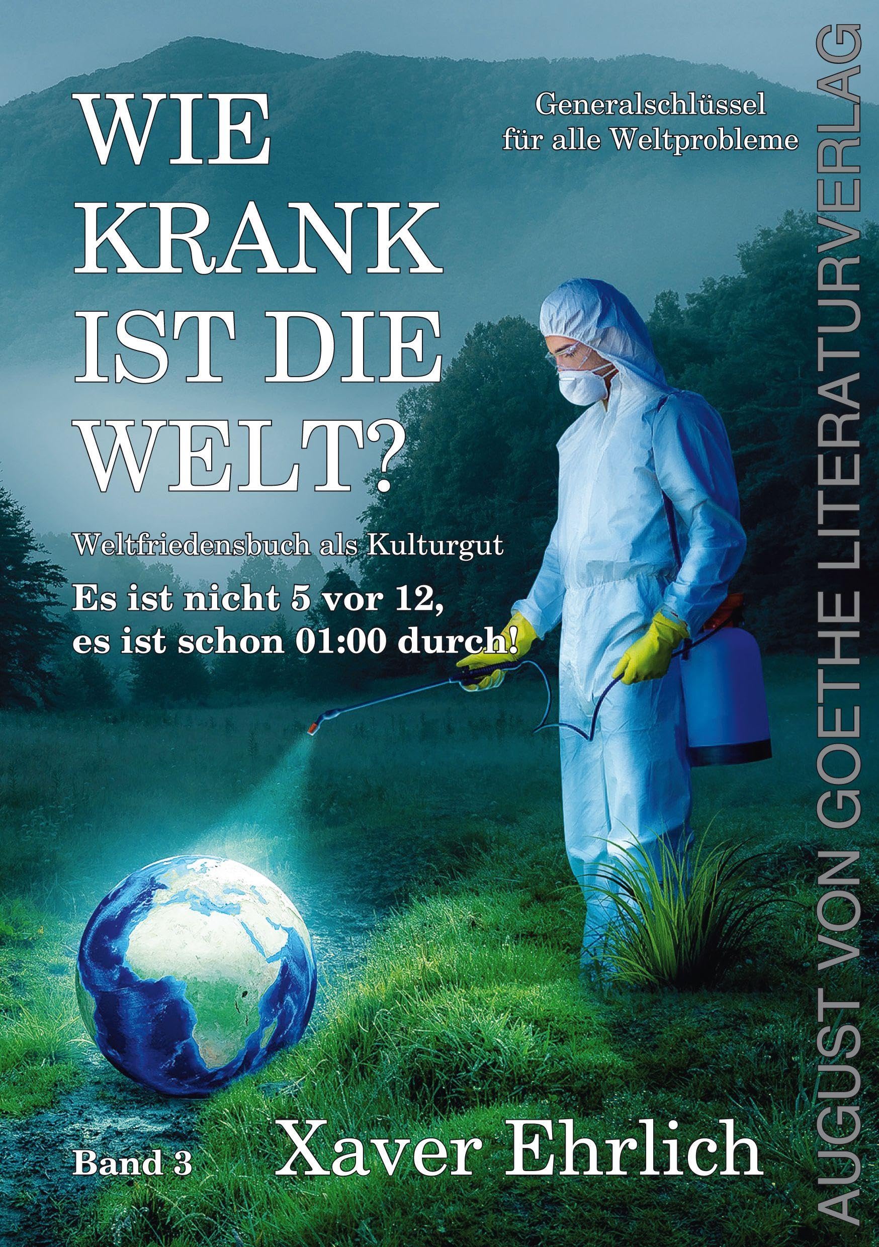 Wie krank ist die Welt? Bd. 3 Contemporary literature