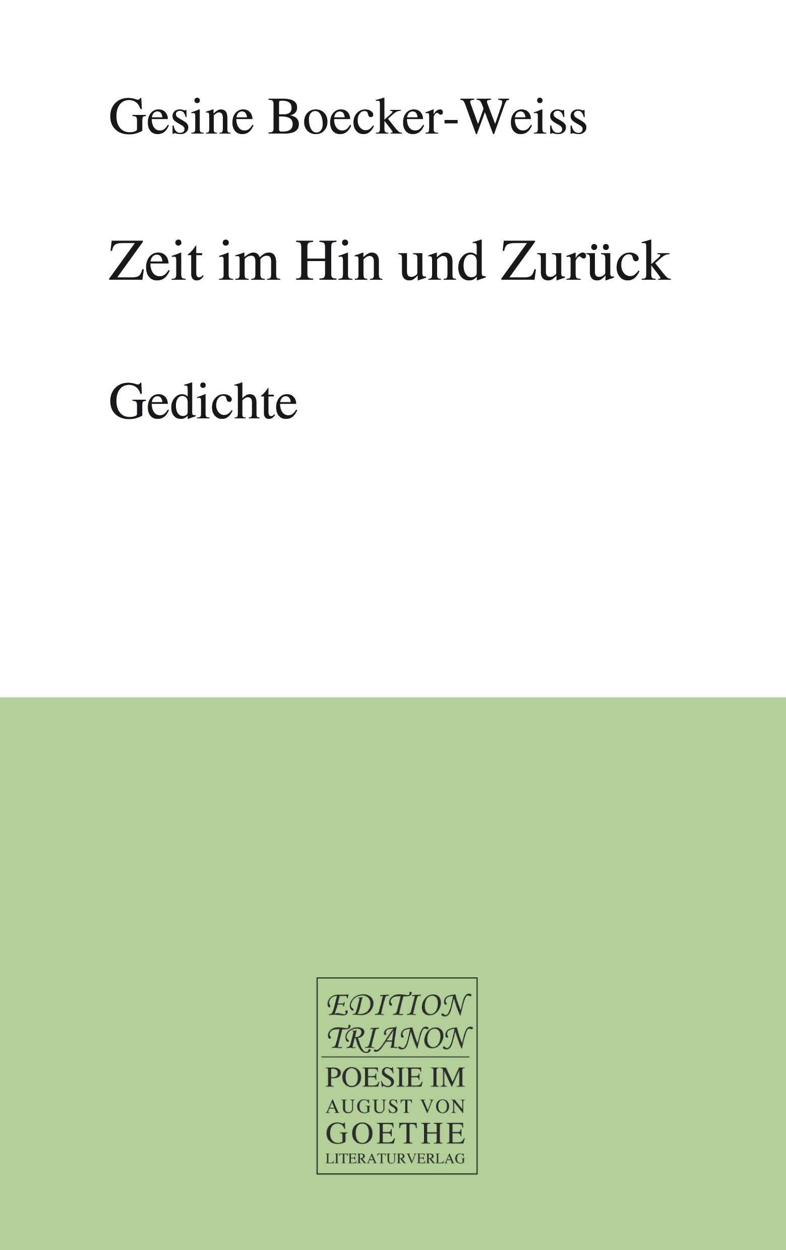 Zeit im Hin und Zurück Poetry