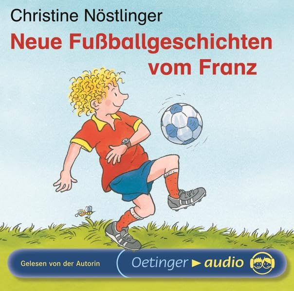 Neue Fußballgeschichten vom Franz: Ungekürzte Lesung Parents & Children