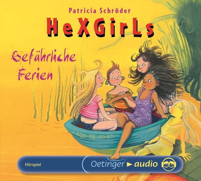 HeXGirls 6. Gefährliche Ferien: Hörspiel Novels & Short Stories