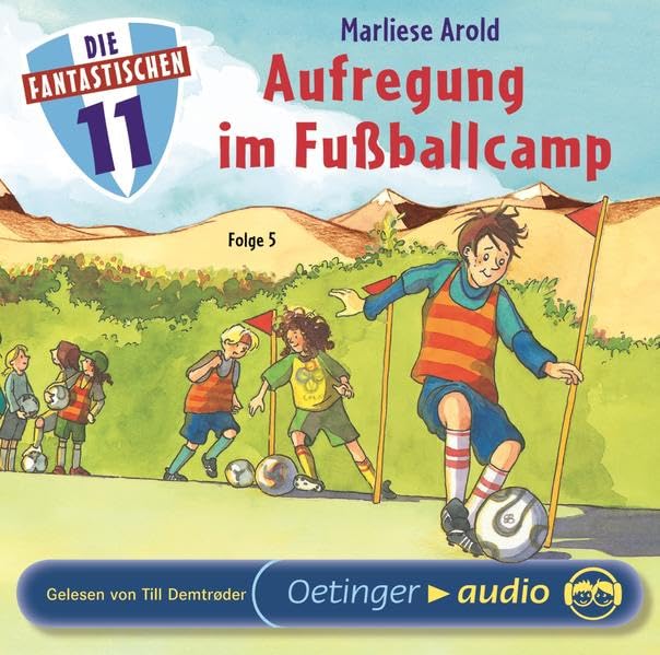 Die Fantastischen Elf 5. Aufregung im Fußballcamp: Ungekürzte Lesung Non-fiction