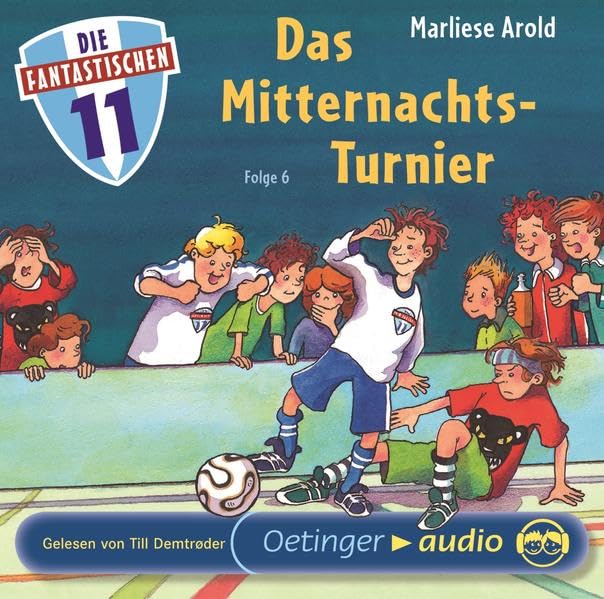 Die Fantastischen Elf 6. Das Mitternachts-Turnier: Ungekürzte Lesung Non-fiction