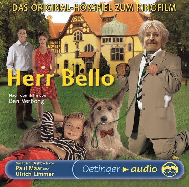 Herr Bello 1. Herr Bello und das blaue Wunder: Das offizielle Hörspiel zum Kinofilm Novels & Short Stories