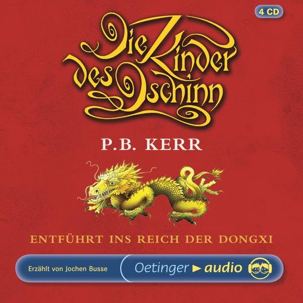 Die Kinder des Dschinn 4. Entführt ins Reich der Dongxi: Autorisierte Lesefassung Fantasy & Sci-Fi