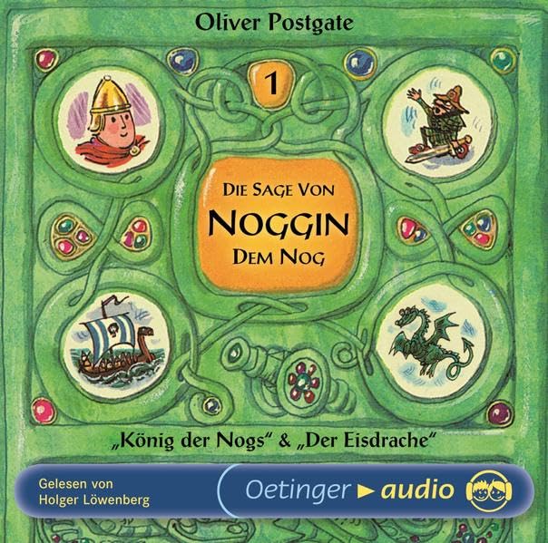 Die Sage von Noggin dem Nog 1. König der Nogs / Der Eisdrache: Ungekürzte Lesung Novels & Short Stories