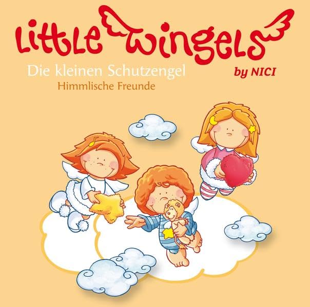 Little Wingels. Die kleinen Schutzengel. Himmlische Freunde: Ungekürzte Lesung Children's books