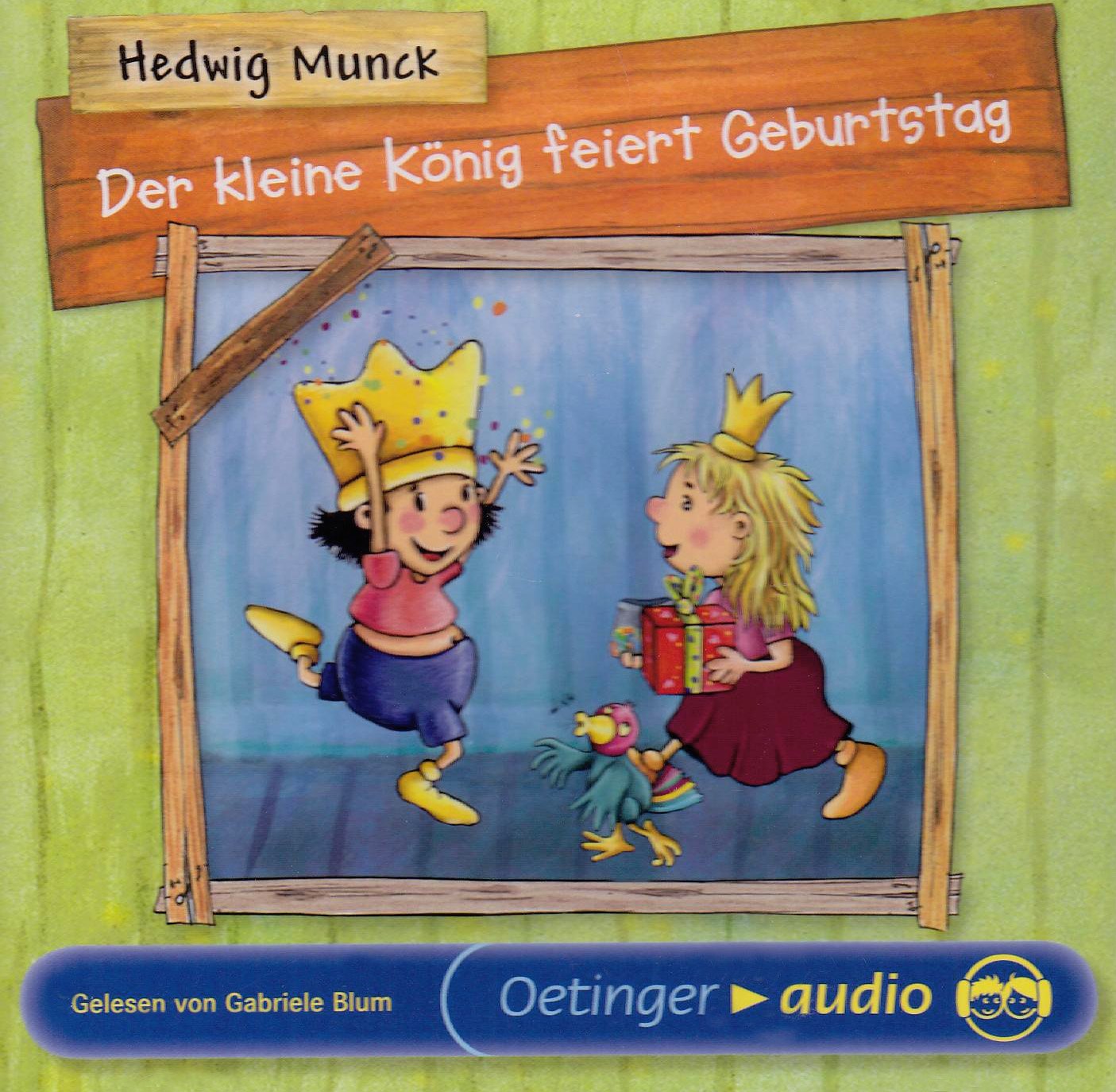 Der kleine König feiert Geburtstag (CD) Children's books