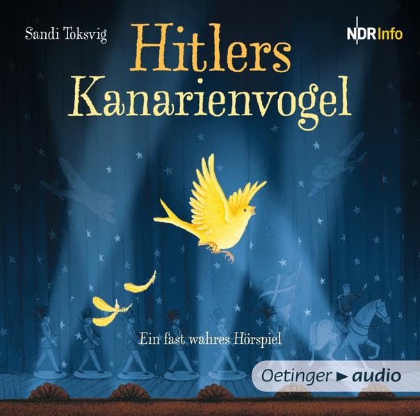 Hitlers Kanarienvogel: Hörspiel des NDR Health, Nutrition & Fitness