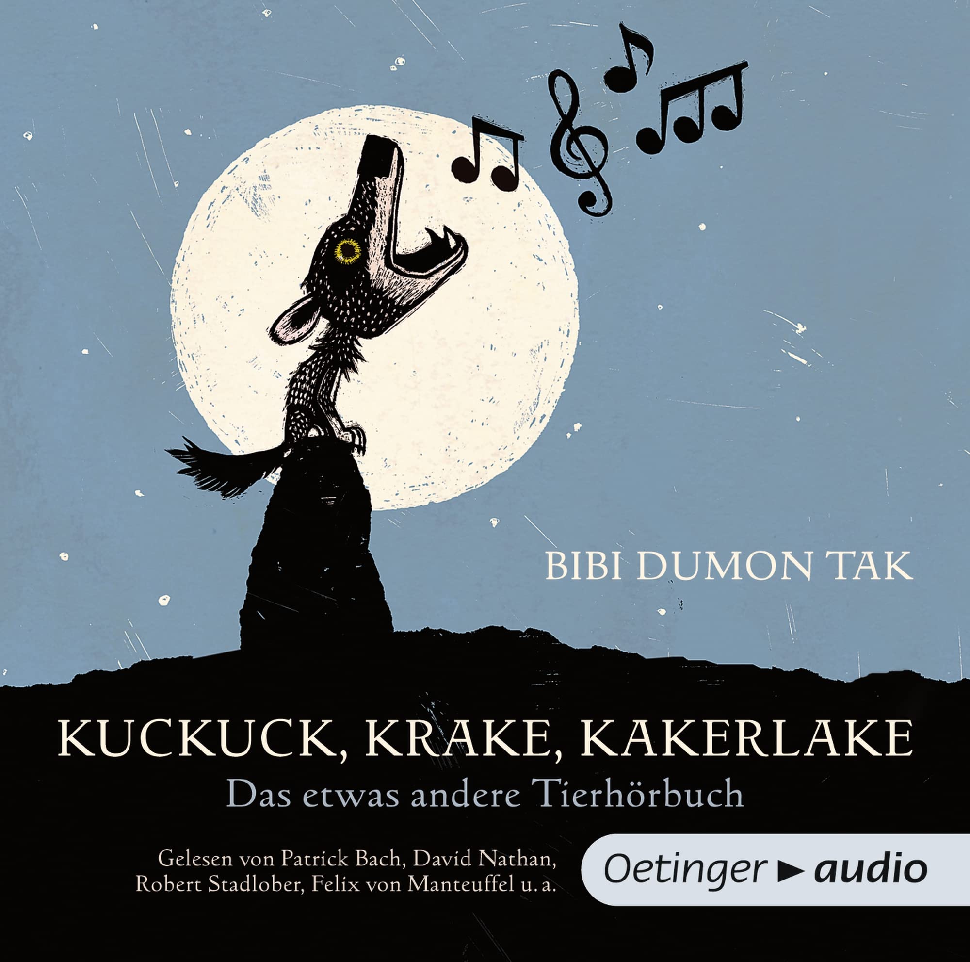 Kuckuck, Krake, Kakerlake: Das etwas andere Tierhörbuch. Ungekürzte Lesung, 1 CD, 79 Min. Laufzeit, für Kinder ab 8 Jahren General education