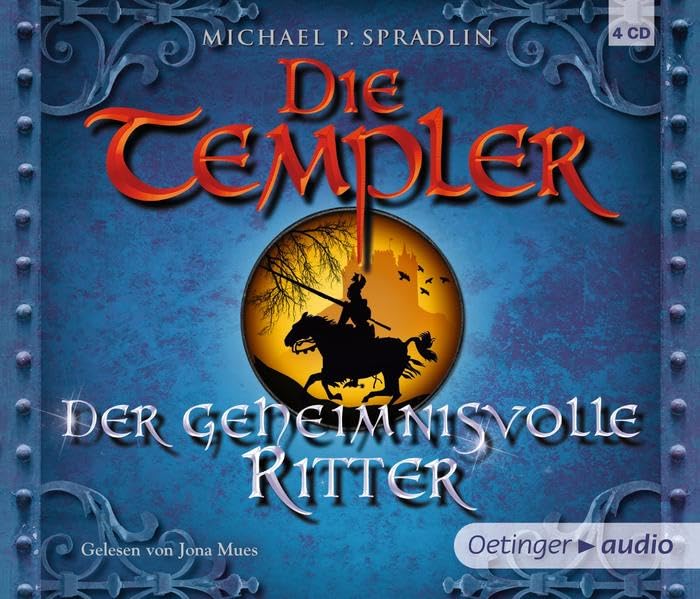 Die Templer 3. Der geheimnisvolle Ritter,4 Audio-CD: Autorisierte Lesefassung Fiction