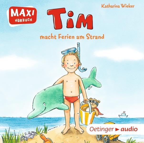 Tim macht Ferien am Strand: Ungekürzte Lesung Children's books