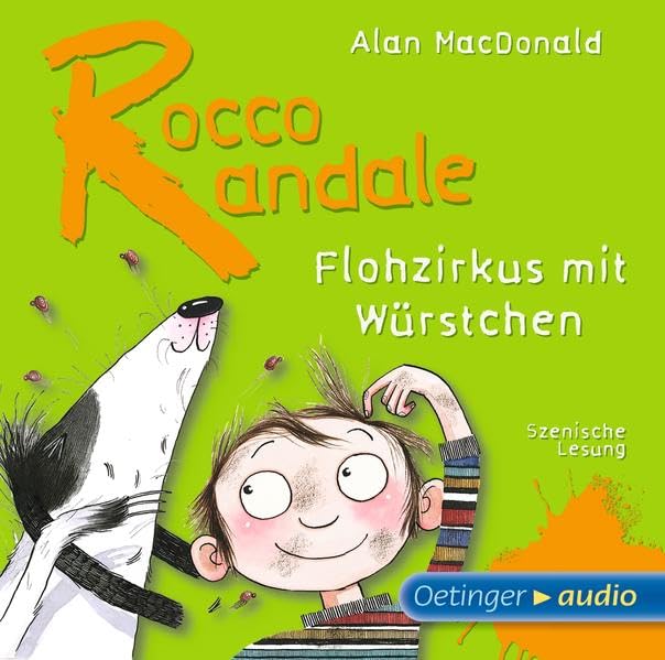 Rocco Randale 2. Flohzirkus mit Würstchen: Szenische Lesung Novels & Short Stories