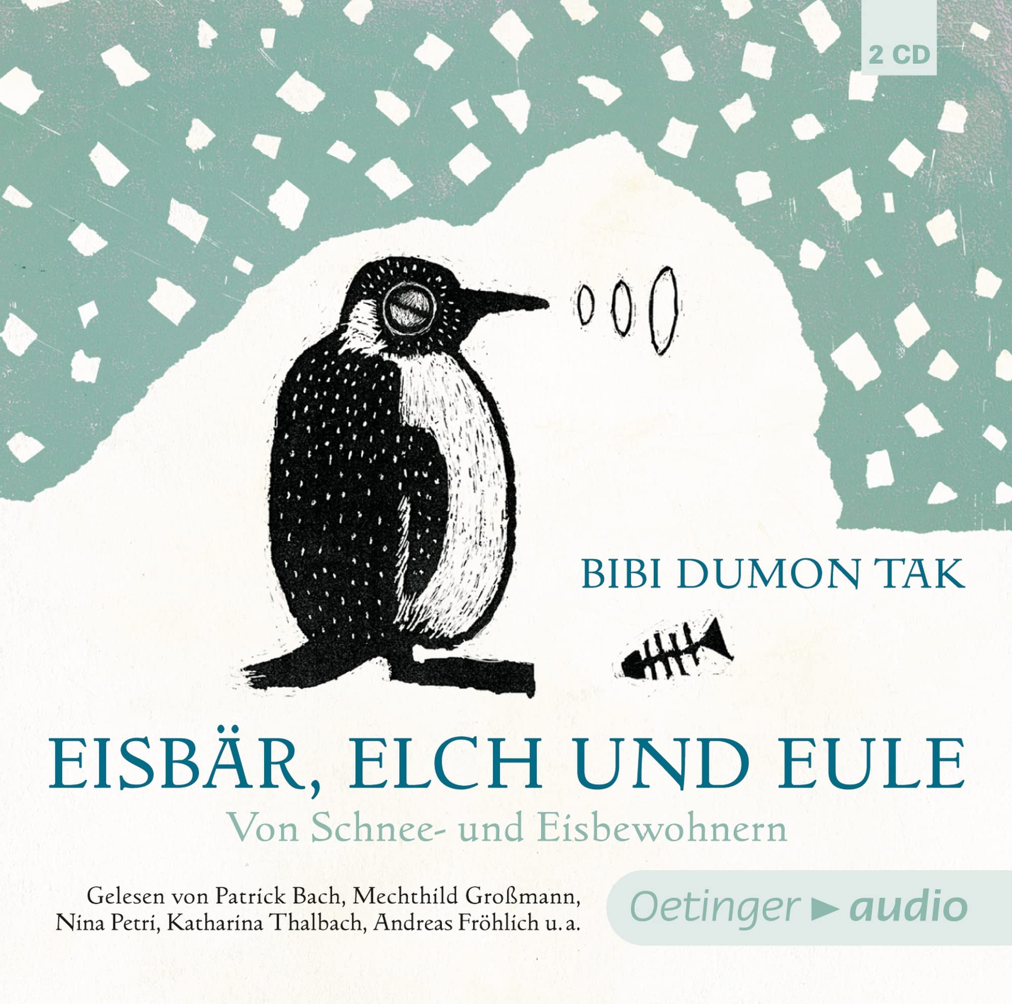 Product Image: Eisbär, Elch und Eule. Von Schnee- und Eisbewohnern (2 CD)