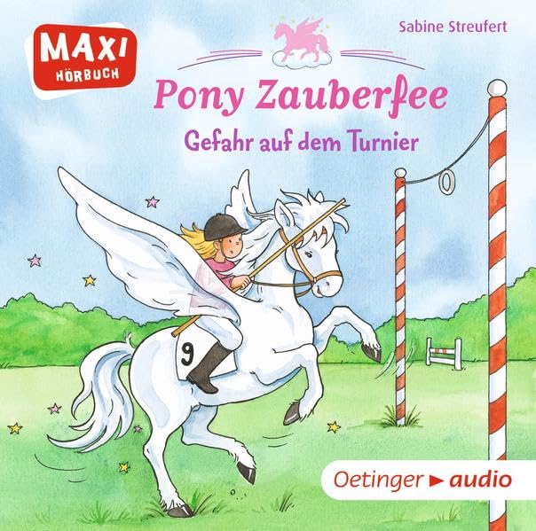 Pony Zauberfee. Gefahr auf dem Turnier: Ungekürzte Lesung mit Geräuschen und Musik MAXI-Hörbuch Children's books