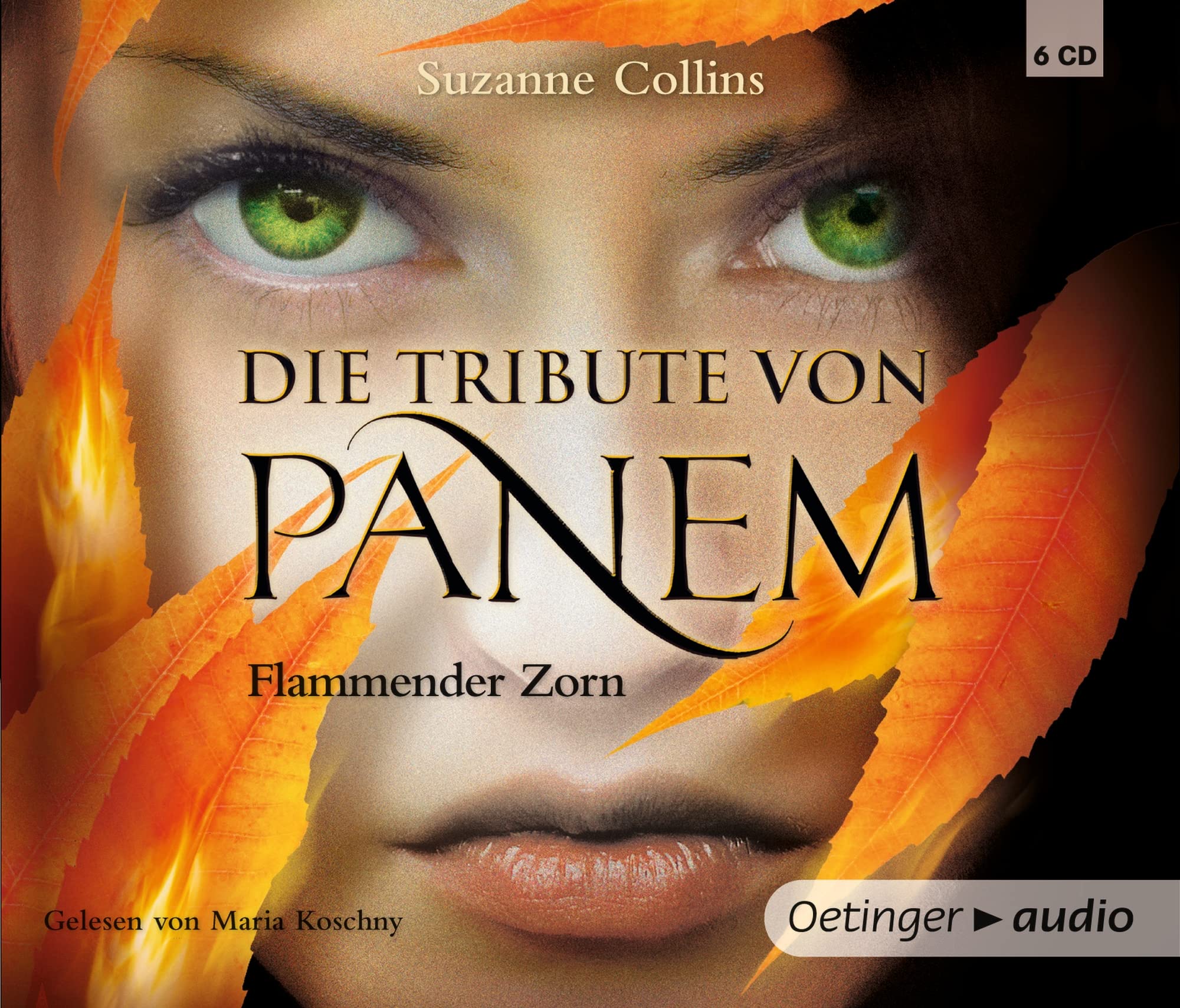 Die Tribute von Panem 3. Flammender Zorn: Flammender Zorn (6 CD) Dark Fantasy