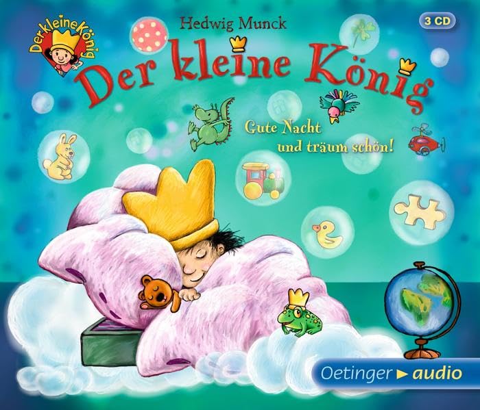Der kleine König. Gute Nacht und träum schön!: Ungekürzte Lesungen, ca. 175 min Children's books
