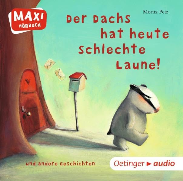 Der Dachs hat heute schlechte Laune! und andere Geschichten: MAXI Hörbuch, Ungekürzte Lesung, ca. 30 min. Children's books