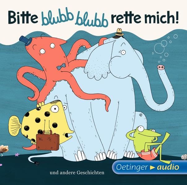 Bitte blubb blubb rette mich!: und andere Geschichten Novels & Short Stories