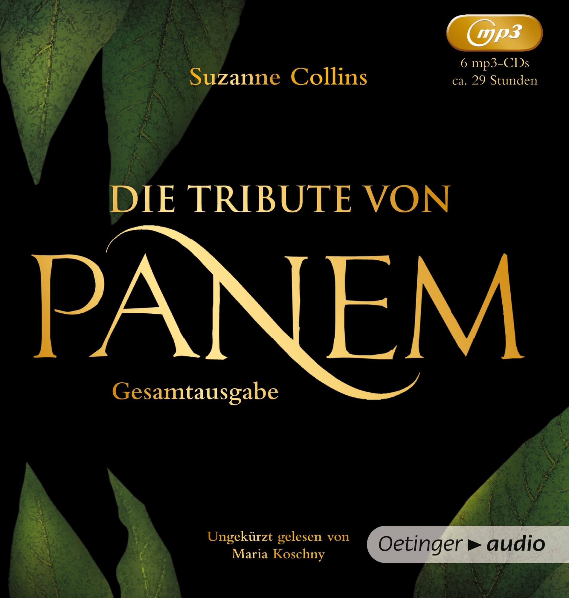 Die Tribute von Panem. Gesamtausgabe (Band 1-3): Spannendes Hörerlebnis der international erfolgreichen dystopischen Jugendbuch-Bestsellerreihe Action & Adventure